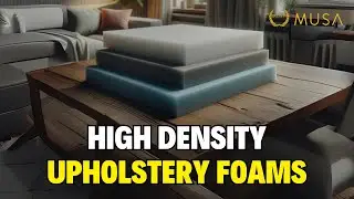 Ultimate Guide to High Density Upholstery Foam: Comfort & Durability