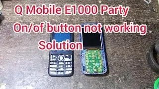 Q mobile E1000 Party power button not working/ on/of button jumper solution/ #Qmobile #bilalmobile