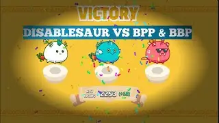 EPISODE 1: DISABLESAUR WITH BUG SCARAB VS BPP & BBP #DISABLESAUR #metaaxie