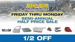 Pick-n-Pull Semi-Annual Half Price Sale May 2012