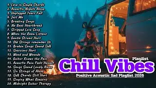 Heartbreaking Love Song Playlist 🔥💔 | Slow Romantic English Song | Sad Emotional Vibes Songs 2026