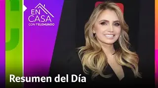 Angélica Rivera evitó hablar de Peña Nieto; y más | En Casa Con Telemundo