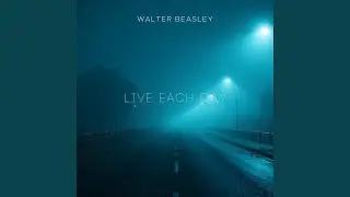 Live Each Day