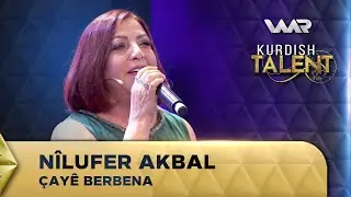 Nîlufer Akbal - Çayê Berbena | Kurdish Talent