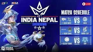 🔴 INDIA 🇮🇳 vs NEPAL 🇳🇵 SHOWDOWN | ESFI x NESA | MOBA Legends 5v5 | Day 1