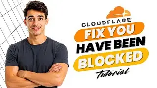 How to fix 'Sorry You Have Been Blocked' in Cloudflare (Easiest Way)(2026 Guide)