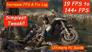 Days Gone PC Lag / Stutter Fix 100% Working