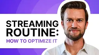 Streaming Routine: How to Optimize It