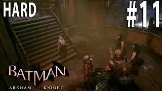 Batman: Arkham Knight|| Part 11|| Hard