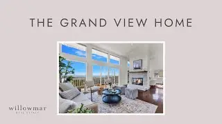 The Grand View Home