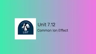 AP Chemistry Made Easy - Раздел 7.12