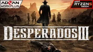 DESPERADOS 3  | Advan Workplus Ryzen 5 6600H Radeon 660M