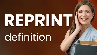 Reprint | what is REPRINT meaning