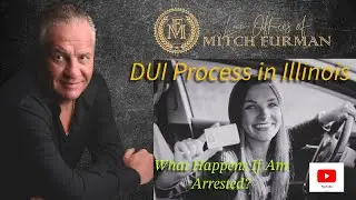 DUI Process in Illinois | What Happens If I'm Arrested