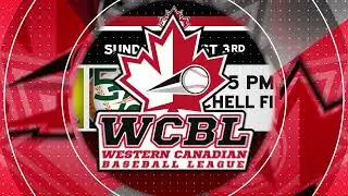 WCBL Gameday - Aug 3, 2025