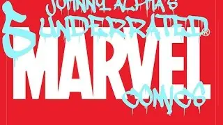 5 Underrated Marvel Comics