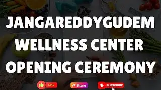 Wellness center Opened by Volten JC Reddy sir in Jangareddygudem