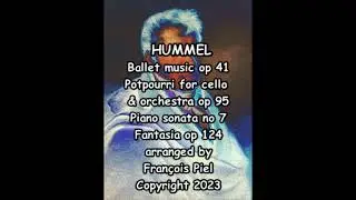 Hummel Ballet music op 41 Pot pourri op 95 for orchestra and Piano pieces arranged for VST plugins