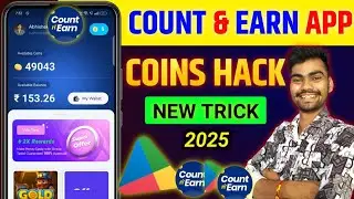 Count and earn unlimited coin trick | Count and earn app se paise kaise Kamaye | Count and earn app 