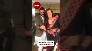 Sushmita Sen with Boyfriend - Huge age Difference - Bollywood Actress - Fact In Hindi - Fact Fact