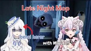 【Horror Game】 Jadi Cleaning Service Di Rumah Berhantu 🧹| Late Night Mop + Free Talk