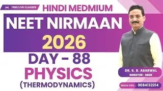 NEET NIRMAAN Day - 88 (PHYSICS) Hindi Medium By G.D. Agarwal Sir