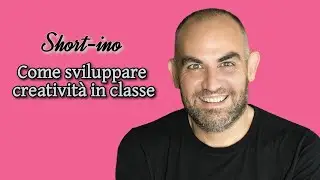 Tecniche per sviluppare creativit&agrave; in classe