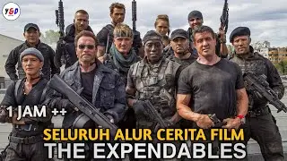 TERLENGKAP FULL 1 JAM ‼️ Seluruh Alur Cerita Film The Expendables Full Movie