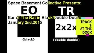 Black/Double Double - Track 1 - At The Door - EOTR