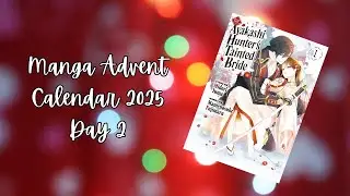 Manga Advent Calendar Project | 2025 - Day 2: The Ayakashi Hunter's Tainted Bride Vol 1