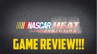 Nascar: Heat Evolution Game Review!!!