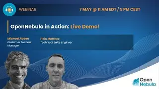 OpenNebula In Action: Live Demo