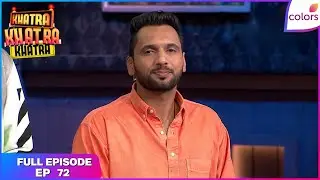 Khatra Khatra Khatra | Full Ep. 72 | Mithun Agarbatti rules the 'roast'! | Colors TV
