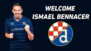 Isma&euml;l Bennacer ● Welcome to Dinamo Zagreb | Isma&euml;l Bennacer, dobrodo&scaron;ao u Dinamo Zagreb