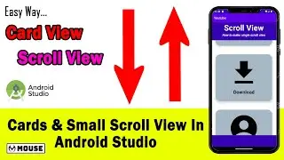 How To Make Cards & Small Scroll View In Android Studio | Mouse Studio.