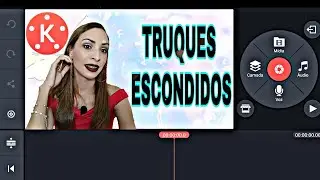 5 MELHORES TRUQUES DO KINEMASTER