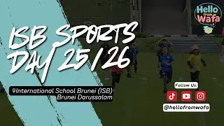 🎒 Hello From Wafa - ISB Sports Day 2025