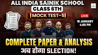 All India Sainik School Class 6 | Mock Test 5 | Complete Paper & Analysis | 16 Jan Live 4PM