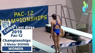 2019 Womens 3 Meter Diving Finals - Pac-12 Diving Championships - last 2 dives