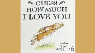 Guess How Much I Love You - English reading picture book [subtitles]