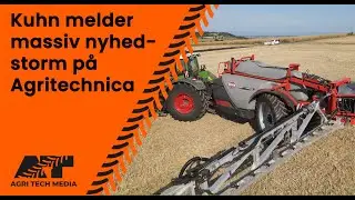 🇩🇰 Kuhn melder massiv nyheds-storm på Agritechnica