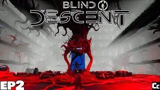 The Alien Infection | Blind Descent [Ep2]