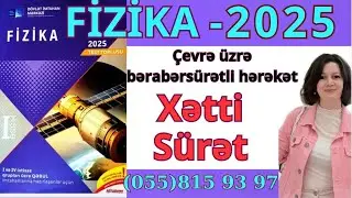 DİM 2025 FİZİKA Test Toplu.Xətti Sürət.Çevrə üzrə bərabərsürətli hər. Xətti sürət test toplusu 2025