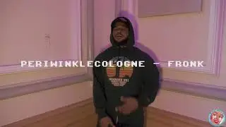 UGLYFRANK - PERIWINKLE COLOGNE Freestyle (FEATURING KHRIS P)