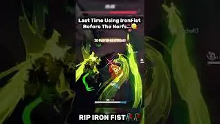 Last time using Iron Fist before the new season 2 5 update nerfs