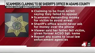 Adams County Sheriff&rsquo;s Office warns residents of phone scam