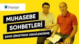 Şahıs Şirketinde Vergilendirme | Muhasebe Sohbetleri
