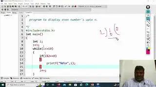 C4.16 | display Even number's upto N using while loop| C language | for Beginners |Dr.Kaja Masthan