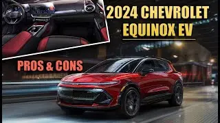 Pros and Cons of the 2024 Chevrolet Equinox EV