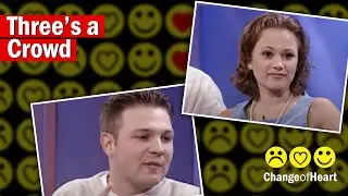 Three&rsquo;s a Crowd | Change of Heart | Full Episode